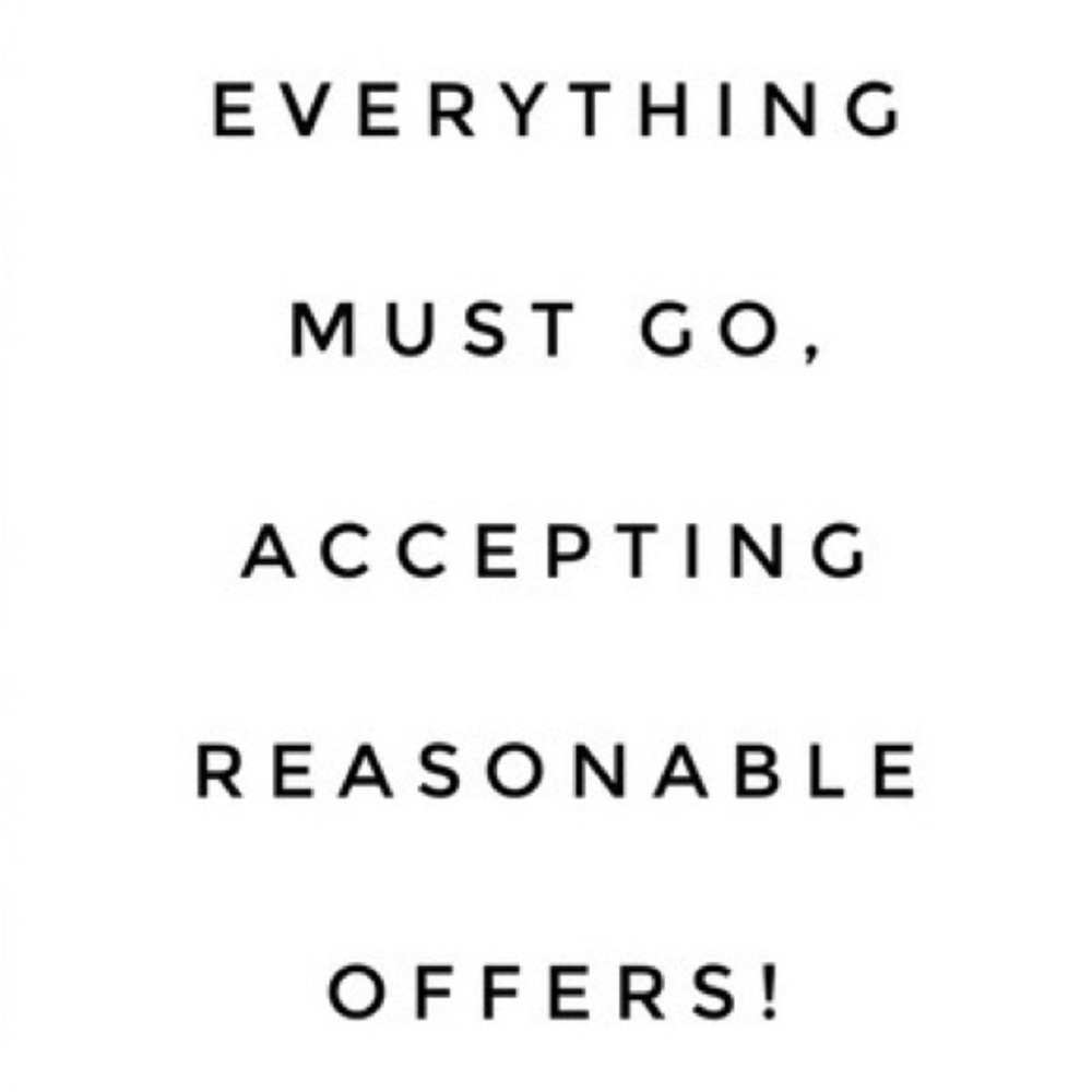 Don’t like the price? Make me a reasonable & fair offer.
